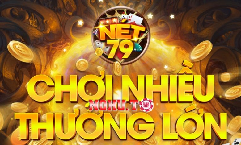 Net79 - Khám Phá Sân Chơi Cá Cược Đỉnh Cao Uy Tín 2 Net79 Trang chủ Đăng Nhập Đăng Ký Tặng 120k (Tài trợ)